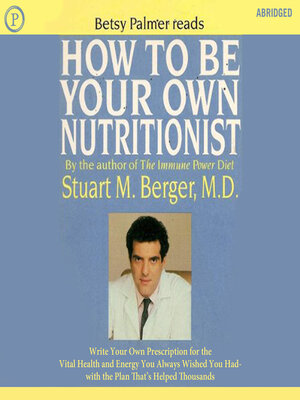 cover image of How to Be Your Own Nutritionist